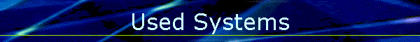 Used Systems